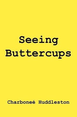 Seeing Buttercups