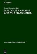 Dialogue Analysis and the Mass Media