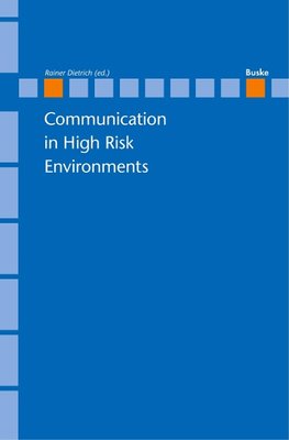 Communication in High Risk Enviroments