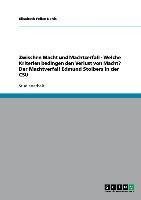 Zwischen Macht und Machtzerfall - Welche Kriterien bedingen den Verlust von Macht? Der Machtverfall Edmund Stoibers in der CSU