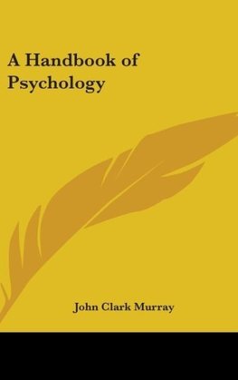 A Handbook Of Psychology