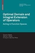 Optimal Domain and Integral Extension of Operators