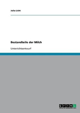 Unterrichtseinheit: Bestandteile der Milch