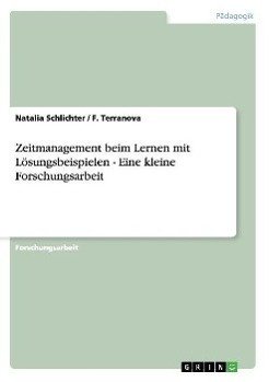 Zeitmanagement beim Lernen mit Lösungsbeispielen - Eine kleine Forschungsarbeit