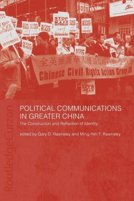 Political Communications in Greater China