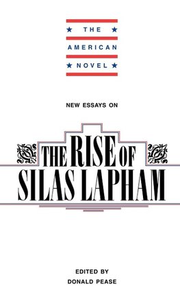 New Essays on the Rise of Silas Lapham