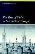 The Rise of Cities in North-West Europe