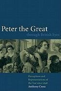 Peter the Great Through British Eyes