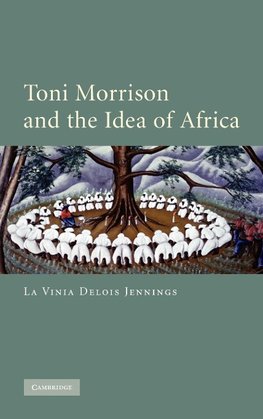 Toni Morrison and the Idea of Africa