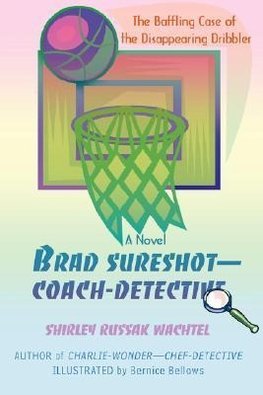 Brad Sureshot--Coach-Detective