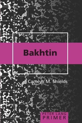 Bakhtin Primer