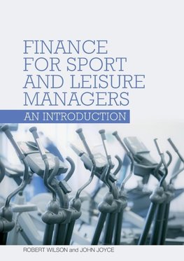 Finance for Sport and Leisure Managers