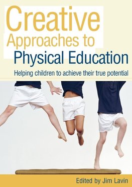 Creative Approaches to Physical Education