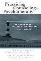 Ladany, N: Practicing Counseling and Psychotherapy