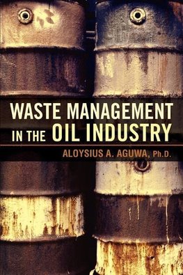 Waste Management in the Oil Industry