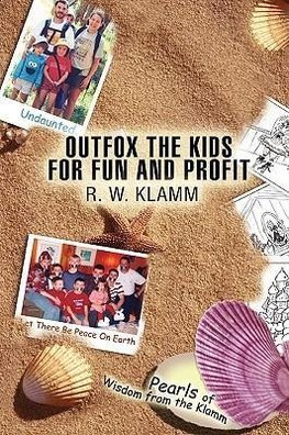 Outfox the Kids for Fun and Profit