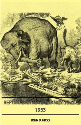 Republican Ascendancy 1921 - 1933