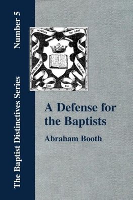 A Defense For The Baptists