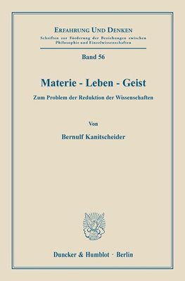 Materie - Leben - Geist.