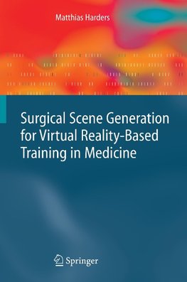 Surgical Scene Generation for Virtual Reality-Based Training in Medicine