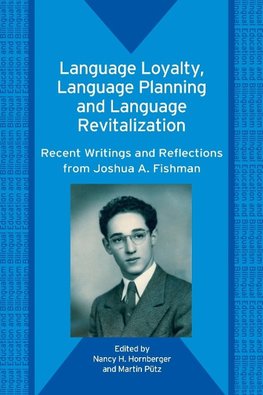 Language Loyalty, Language Planning, and Language Revitalization