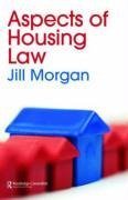 Morgan, J: Aspects of Housing Law