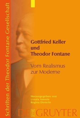 Gottfried Keller und Theodor Fontane