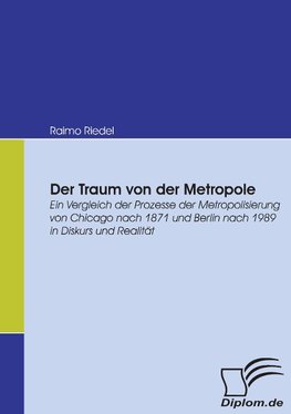 Der Traum von der Metropole