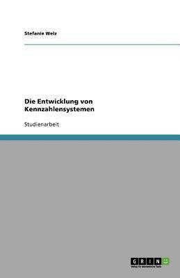 Die Entwicklung von Kennzahlensystemen