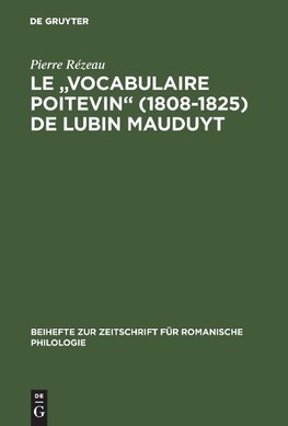 Le "Vocabulaire poitevin" (1808-1825) de Lubin Mauduyt