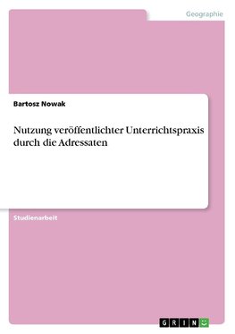 Nutzung veröffentlichter Unterrichtspraxis durch die Adressaten