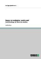 Essays on aesthetics, poetics and terminology of literary studies