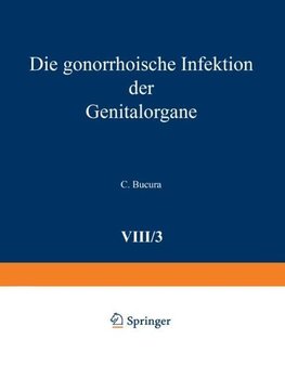 Die gonorrhoische Infektion der Genitalorgane