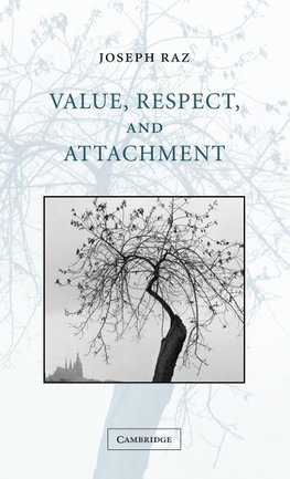 Value, Respect, and Attachment