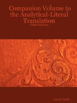 Companion Volume to the Analytical-Literal Translation