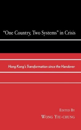 One Country, Two Systems in Crisis