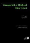 Management of Childhood Brain Tumors