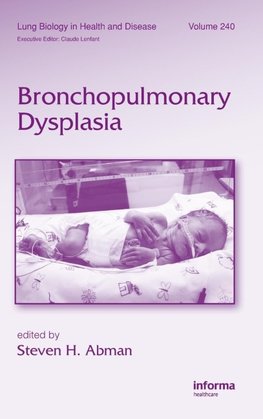 Bronchopulmonary Dysplasia