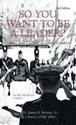 So You Want to Be a Leader?