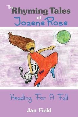 The Rhyming Tales of Jozene Rose