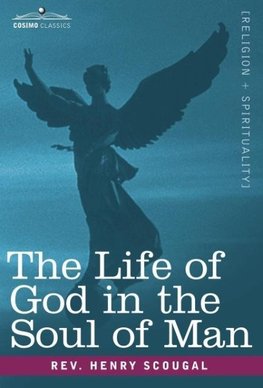 The Life of God in the Soul of Man