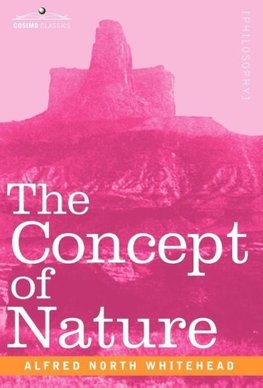 The Concept of Nature