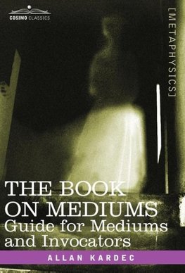 The Book on Mediums