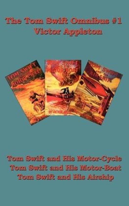 The Tom Swift Omnibus #1