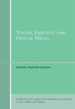 Buckingham, D: Youth, Identity, and Digital Media