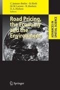 Road Pricing, the Economy, and the Environment