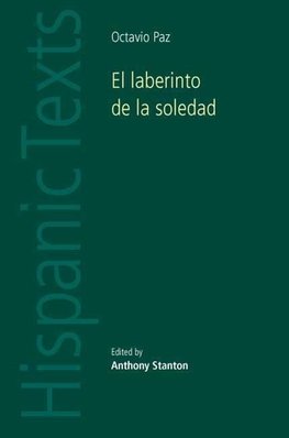 El Laberinto De La Soledad by Octavio Paz