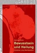 Bewusstsein und Heilung