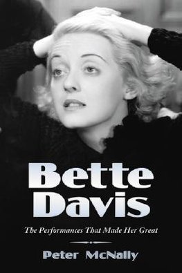 McNally, P:  Bette Davis