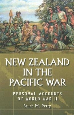 Petty, B:  New Zealand in the Pacific War